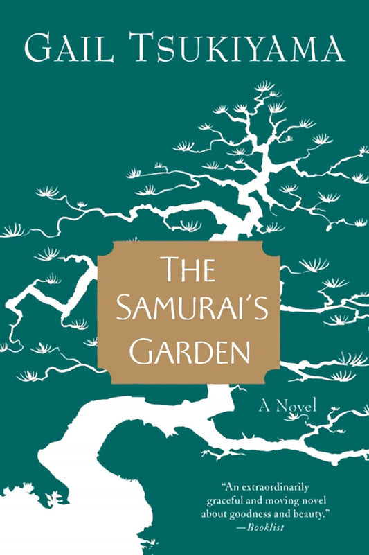 The Samurai's Garden: A Novel - 8389