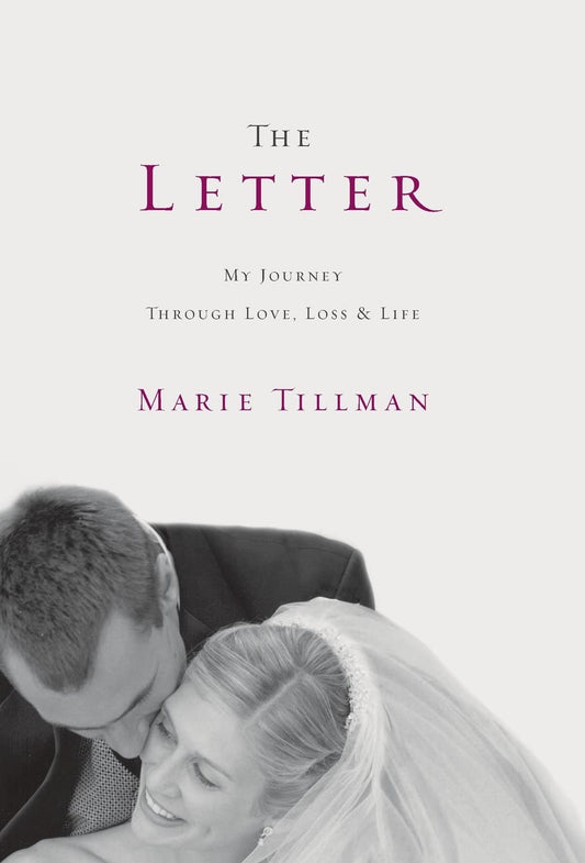 The Letter: My Journey Through Love, Loss, and Life - 9822