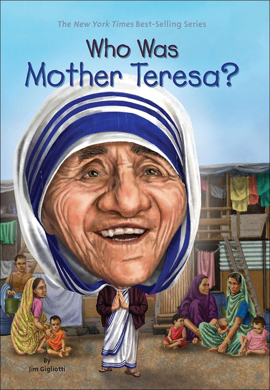 Who Was Mother Teresa? - 5830