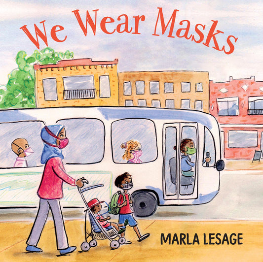 We Wear Masks