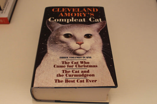 Cleveland Amory's Compleat Cat: Cat Who Came for Christmas / Cat and the Curmudgeon / Best Cat Ever - 6929