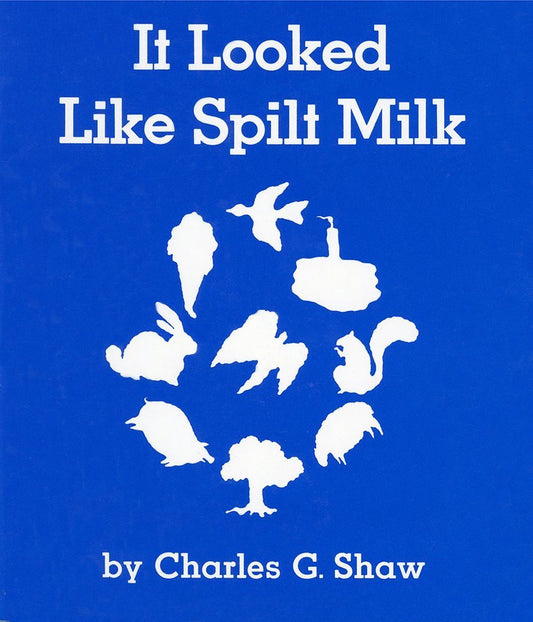 It Looked Like Spilt Milk Board Book - 7266