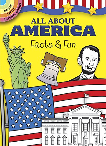 All About America: Facts & Fun (Dover Little Activity Books: USA)