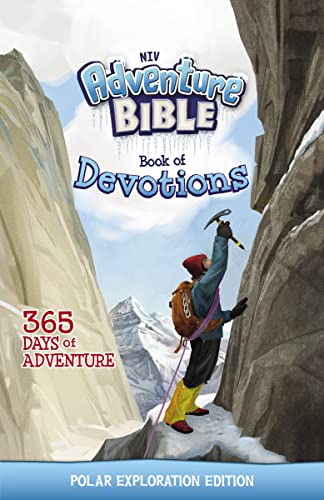 NIV Adventure Bible Book of Devotions: Polar Exploration Edition: 365 Days of Adventure - 1014