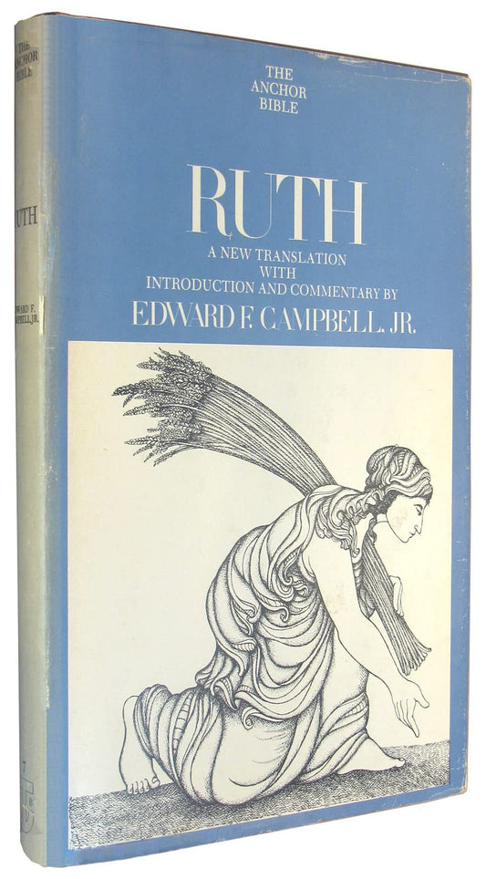 Ruth (The Anchor Bible, Volume 7)