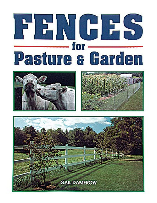 Fences for Pasture & Garden - 3695