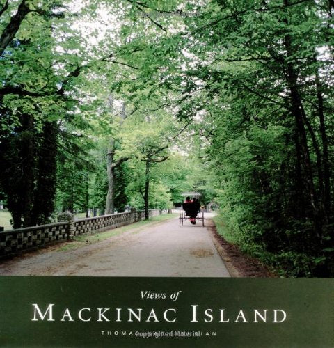 Views of Mackinac Island