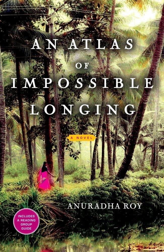 An Atlas of Impossible Longing: A Novel - 4090