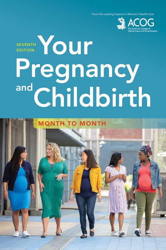 YOUR PREGNANCY AND CHILDBIRTH: M