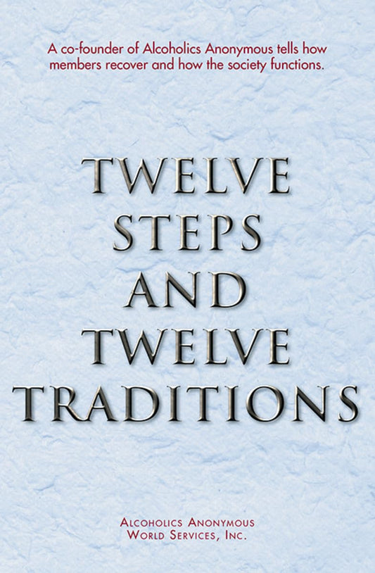 Twelve Steps and Twelve Traditions/B-14