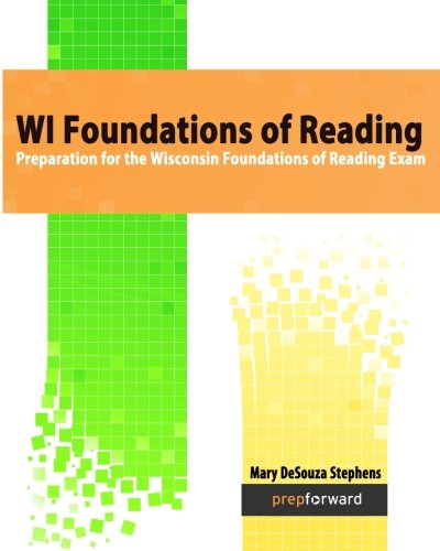 WI Foundations of Reading: Preparation for the Wisconsin Foundations of Reading Exam - 2887