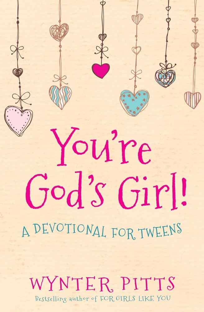 YOU'RE GOD'S GIRL!: A DEVOTIONAL - 5114