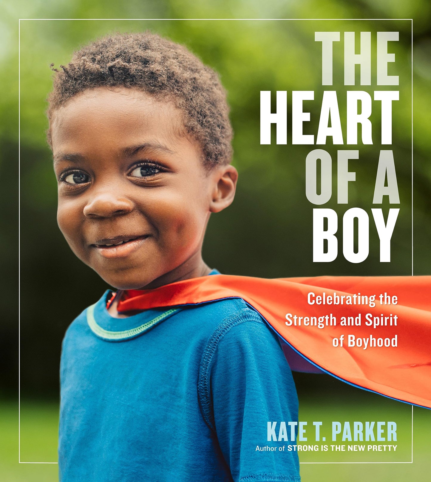 The Heart of a Boy: Celebrating the Strength and Spirit of Boyhood - 1937