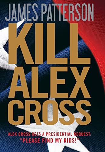 Kill Alex Cross (Alex Cross, 17) - 1704