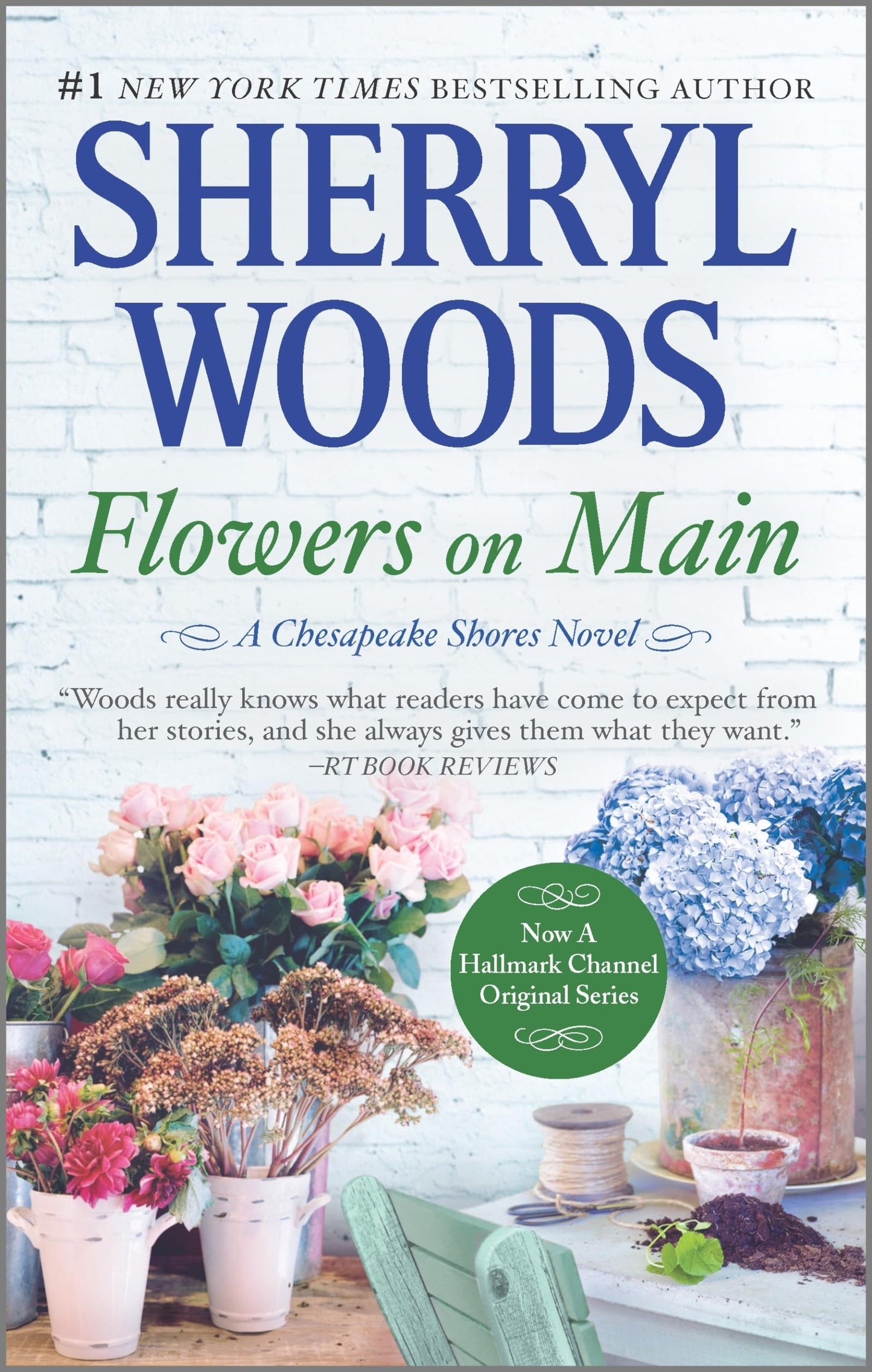 Flowers on Main (A Chesapeake Shores Novel, 2) - 3485