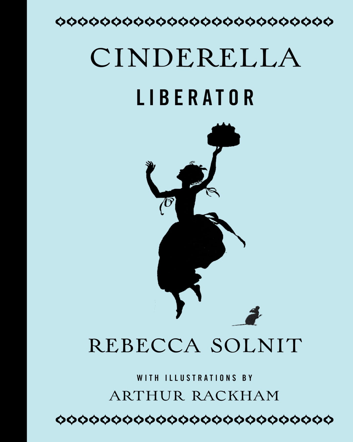 Cinderella Liberator (Fairy Tale Revolution) - 385