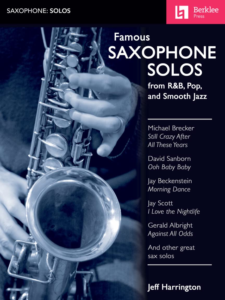 Famous Saxophone Solos: from R&B, Pop and Smooth Jazz