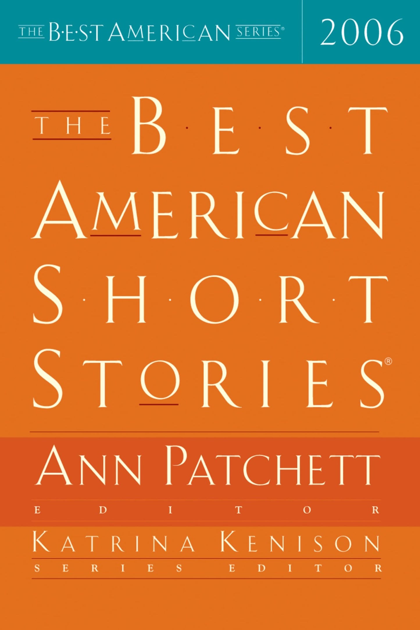 The Best American Short Stories 2006 (The Best American Series) - 9590