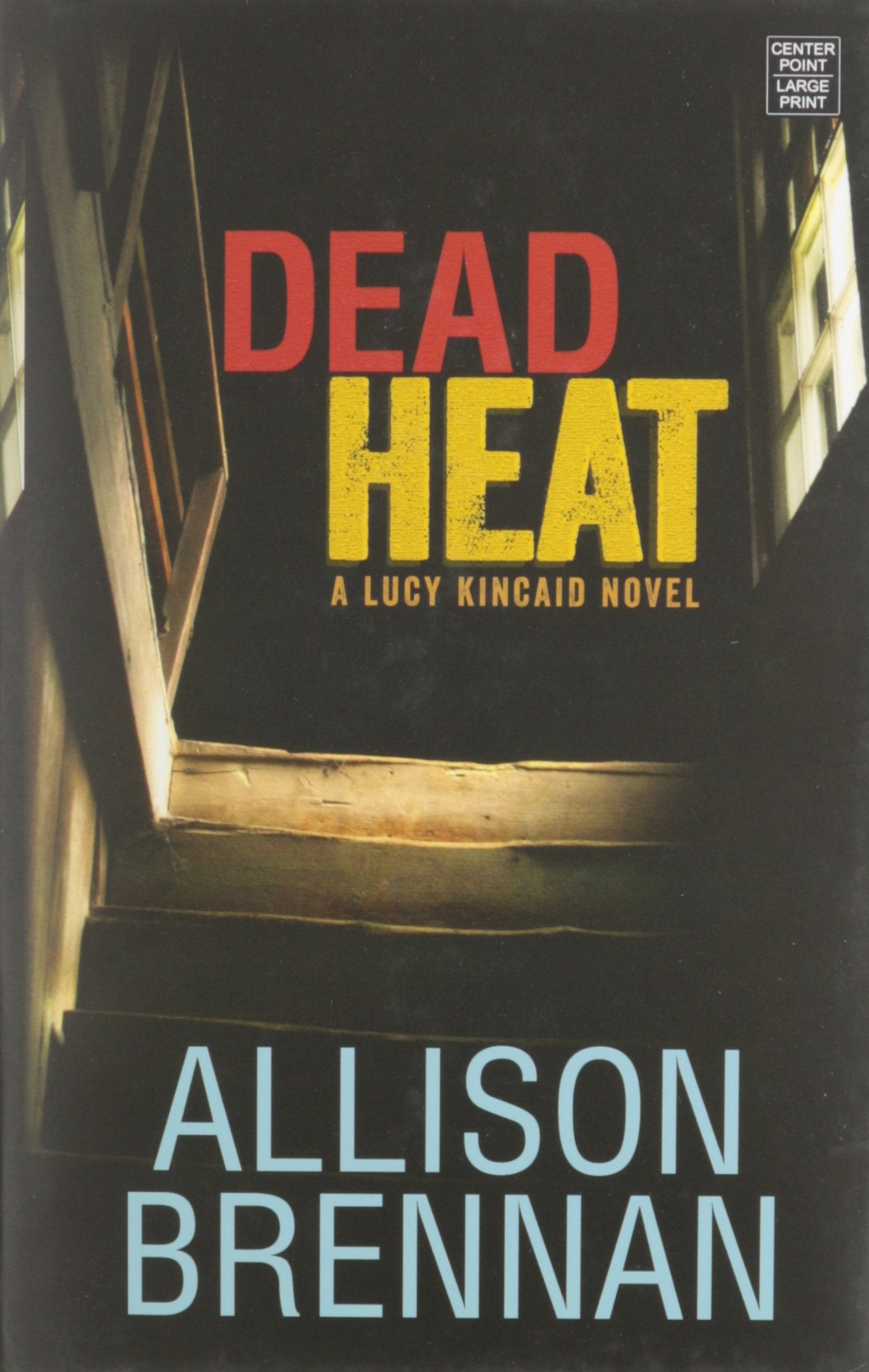 Dead Heat (Lucy Kincaid)