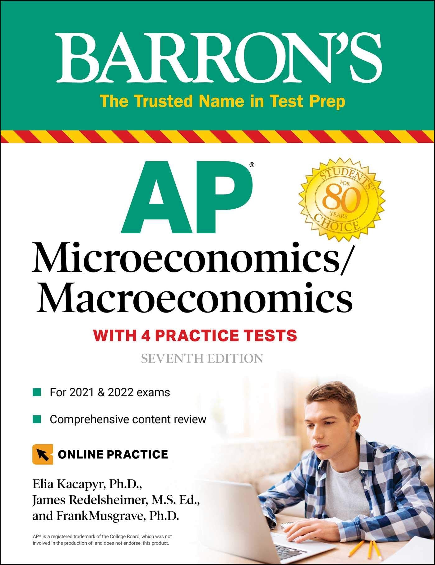 AP Microeconomics/Macroeconomics: 4 Practice Tests + Comprehensive Review + Online Practice (Barron's AP)