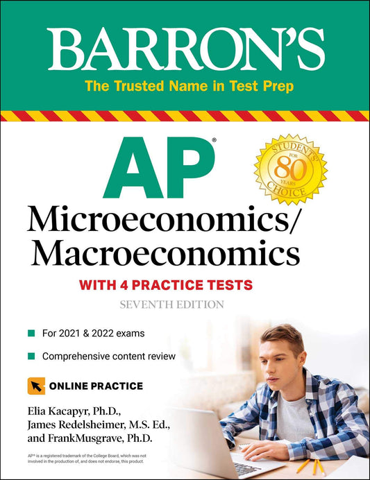 AP Microeconomics/Macroeconomics: 4 Practice Tests + Comprehensive Review + Online Practice (Barron's AP)