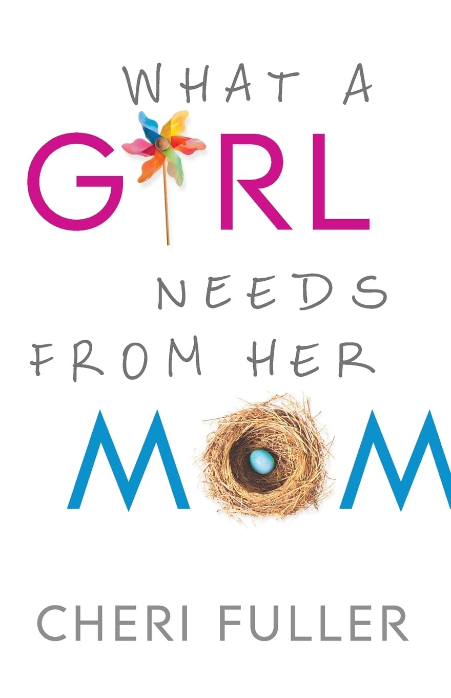 What a Girl Needs from Her Mom - 9879