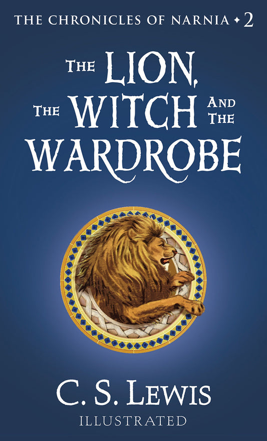 The Lion, the Witch and the Wardrobe (The Chronicles of Narnia)