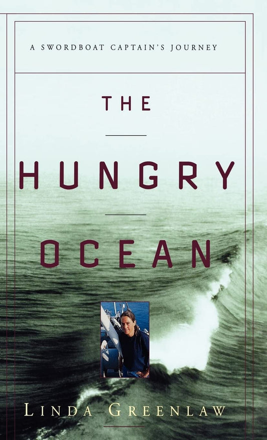 The Hungry Ocean: A Swordboat Captain's Journey - 1589