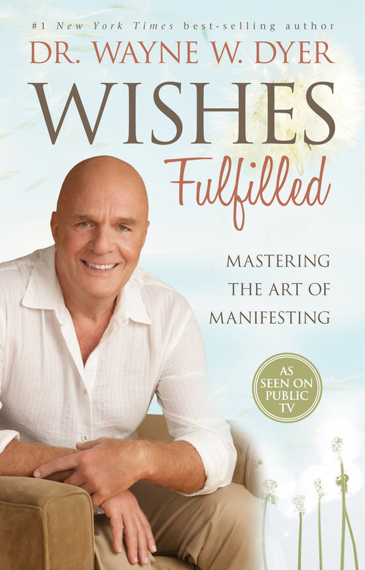 WISHES FULFILLED: MASTERING THE - 2153