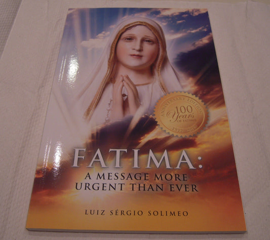 Fatima: A Message More Urgent Than Ever - 1017