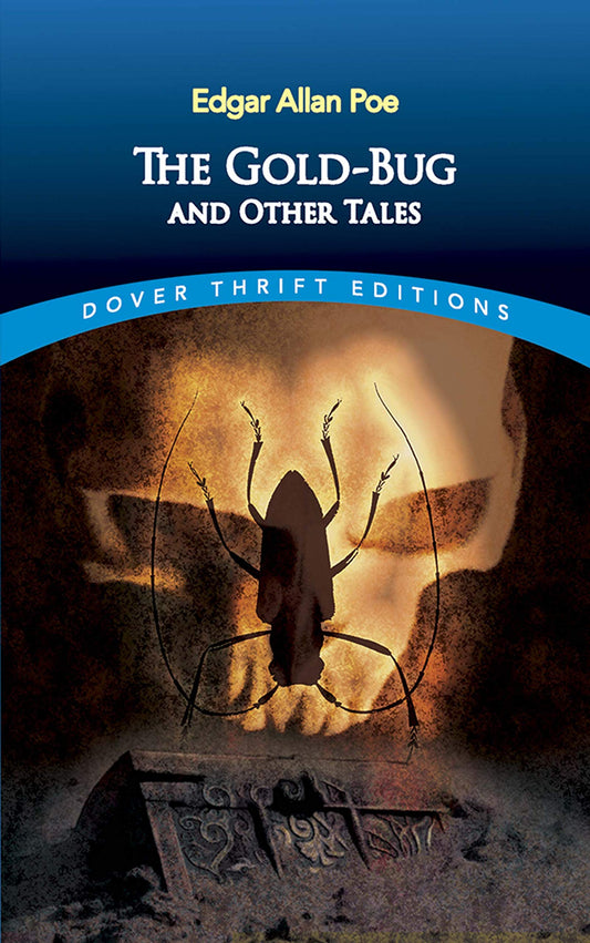 The Gold-Bug and Other Tales (Dover Thrift Editions: Gothic/Horror) - 9520