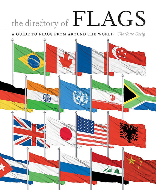 The Directory of Flags: A guide to flags from around the world - 6391