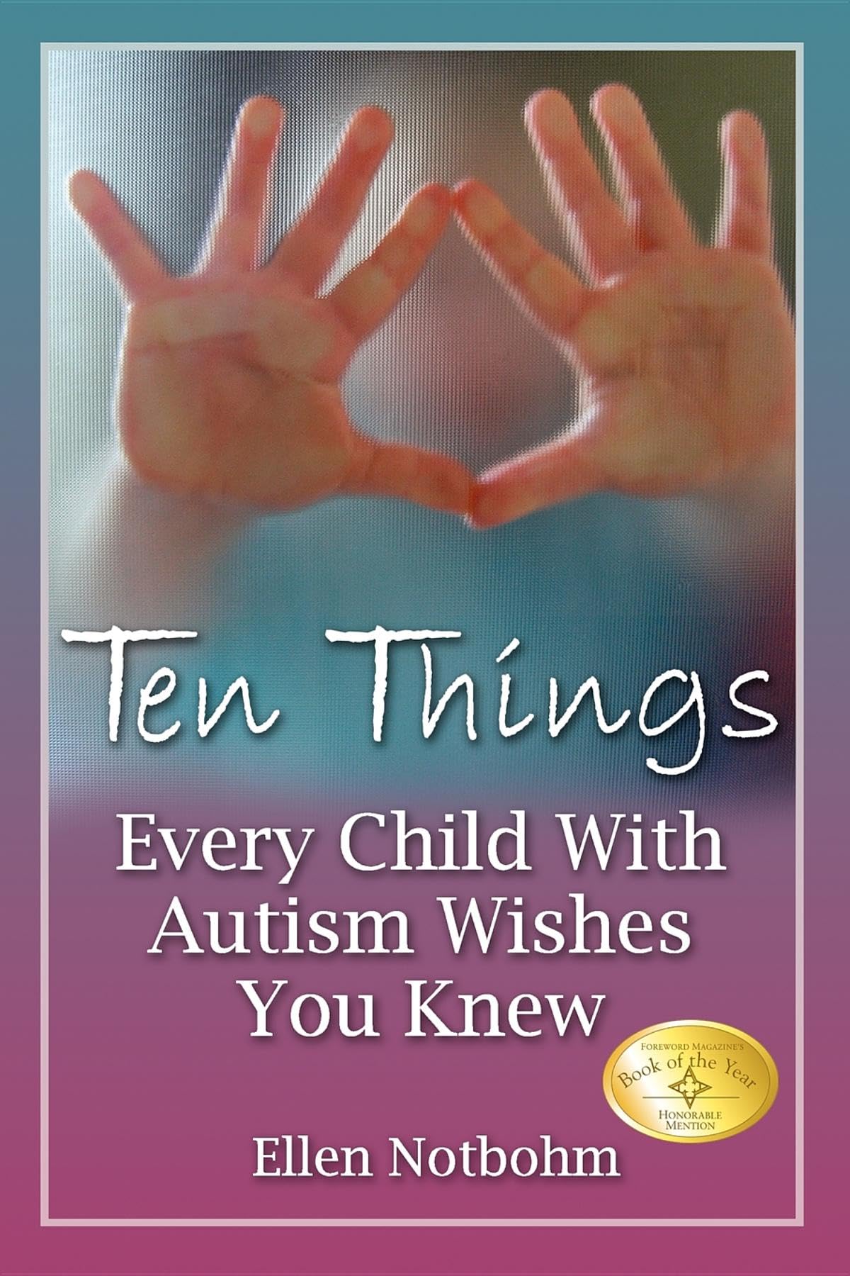 Ten Things Every Child with Autism Wishes You Knew - 4640