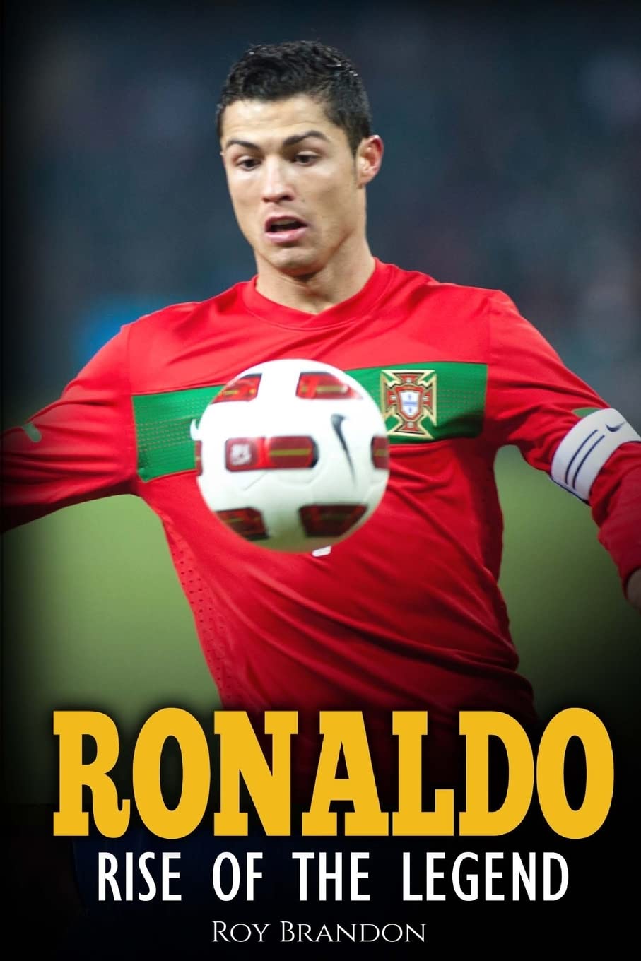 Ronaldo: Rise Of The Legend. The incredible story of one of the best soccer players in the world.