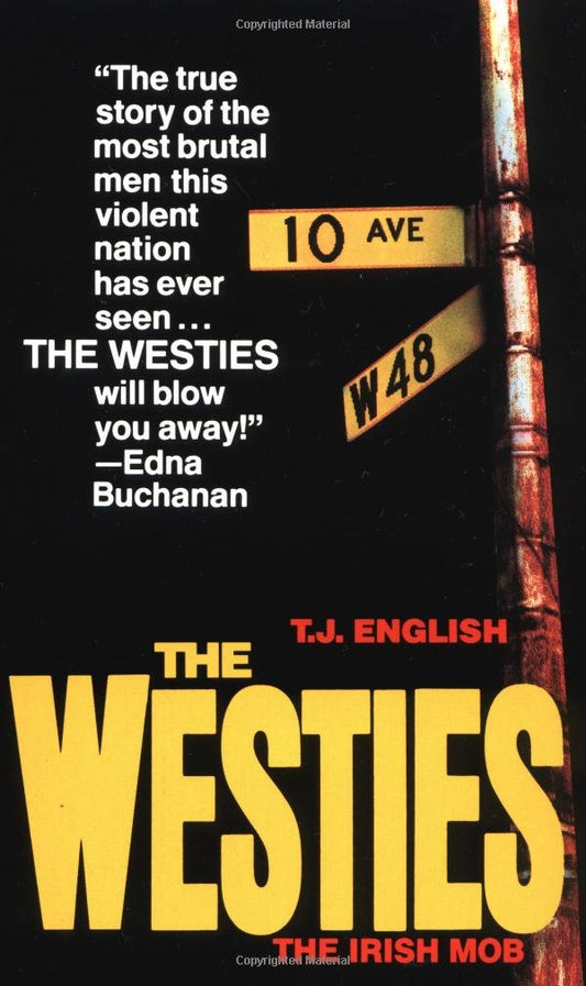 The Westies: Inside New York's Irish Mob