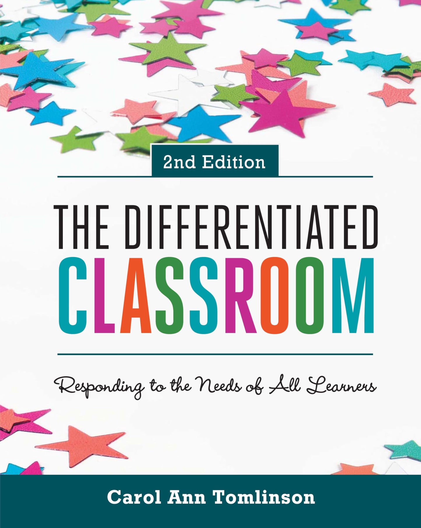 The Differentiated Classroom: Responding to the Needs of All Learners - 4379