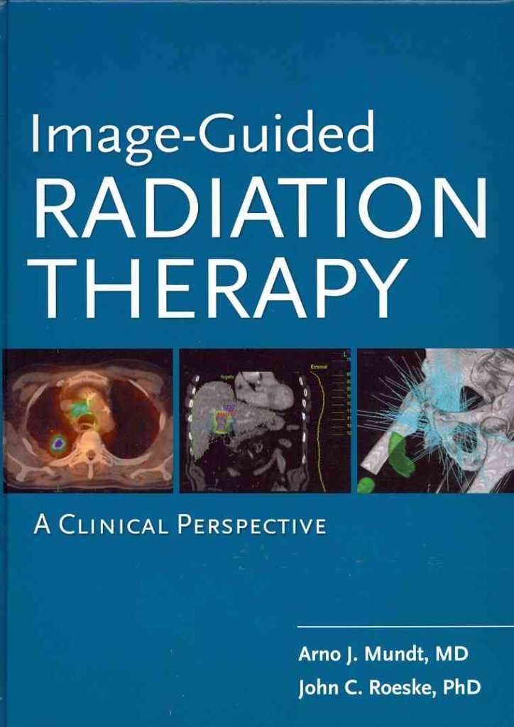 Image-Guided Radiation Therapy: A Clinical Perspective