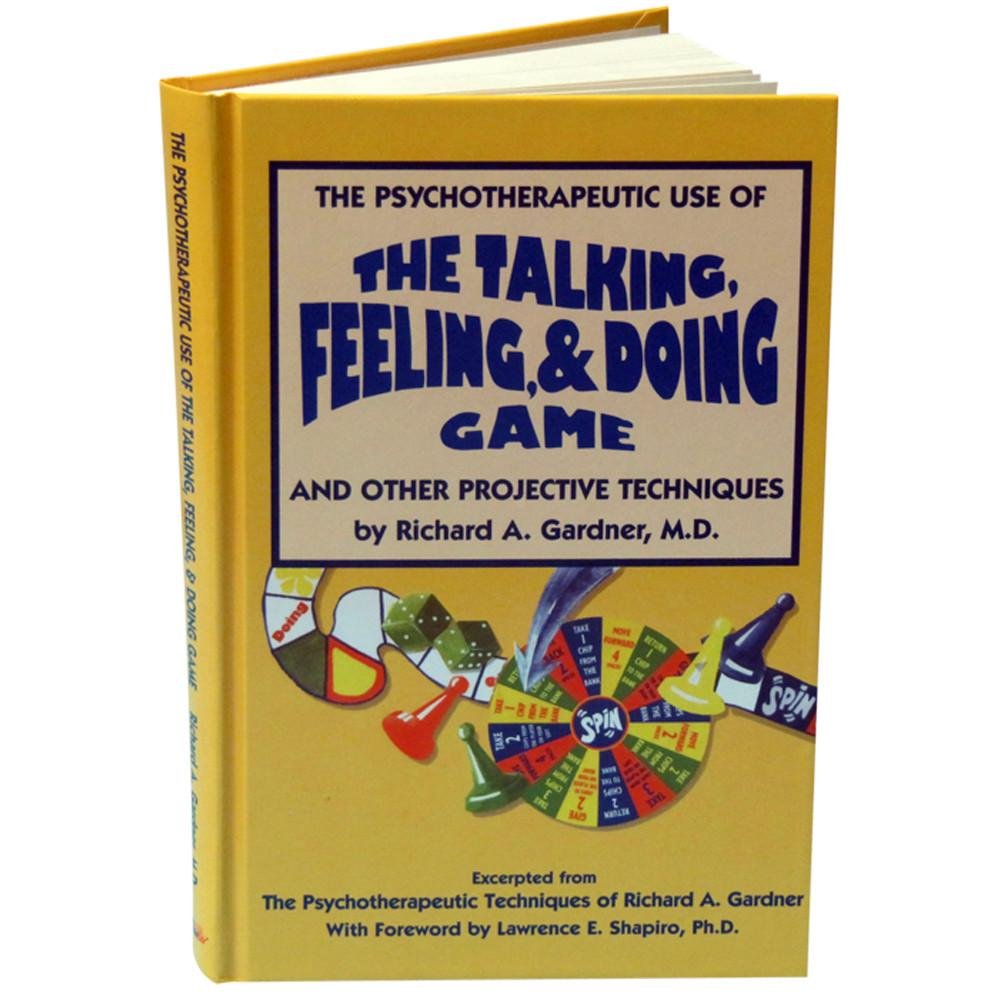 The Psychotherapeutic Use of the Talking, Feeling, & Doing Game and Other Projective Techniques Book