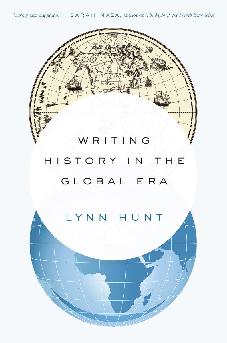 Writing History in the Global Era - 9361