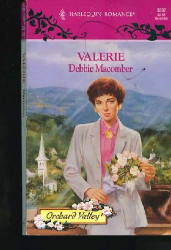 Valerie (Orchard Valley Trilogy #1) (Harlequin Romance #3232)