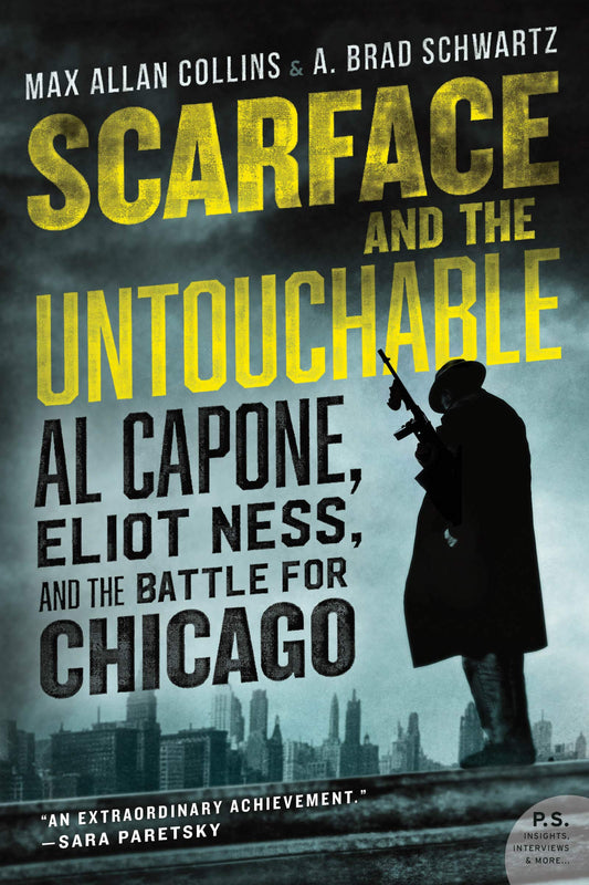 Scarface and the Untouchable: Al Capone, Eliot Ness, and the Battle for Chicago - 7909