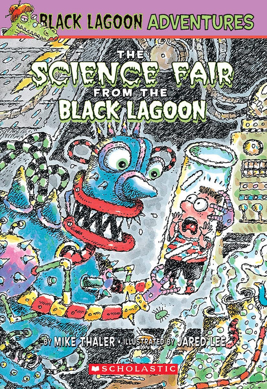 The Science Fair from the Black Lagoon (Black Lagoon Adventures, No. 4) - 8516