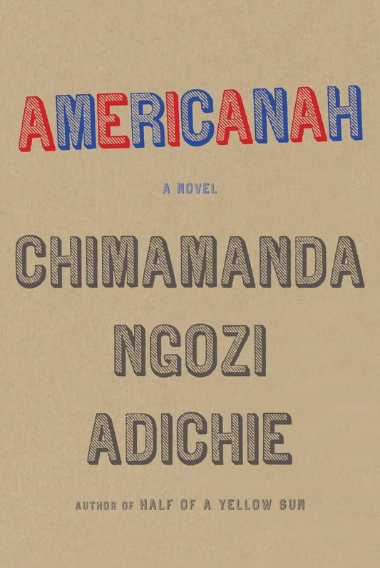 Americanah: A novel