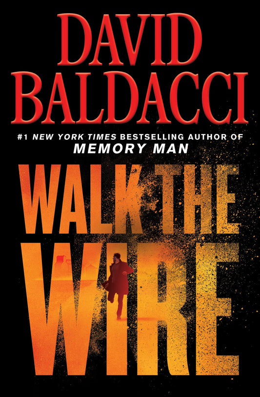 WALK THE WIRE (MEMORY MAN SERIES