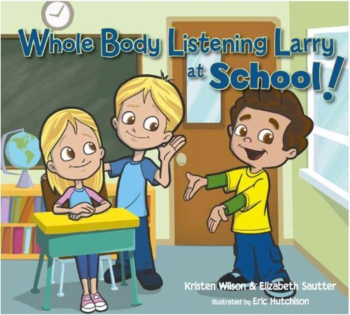 Whole Body Listening Larry at School - 5820