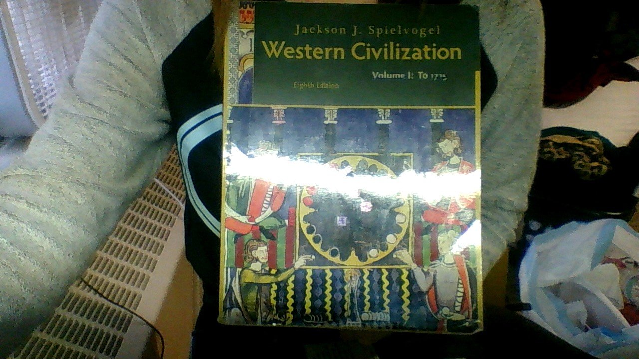 Western Civilization: Volume I: To 1715 - 1896