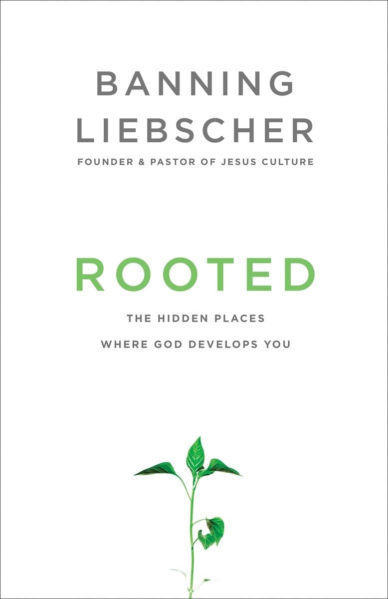 Rooted: The Hidden Places Where God Develops You - 2905