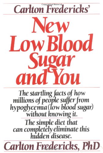 Carlton fredericks' new low blood sugar and you - 7065