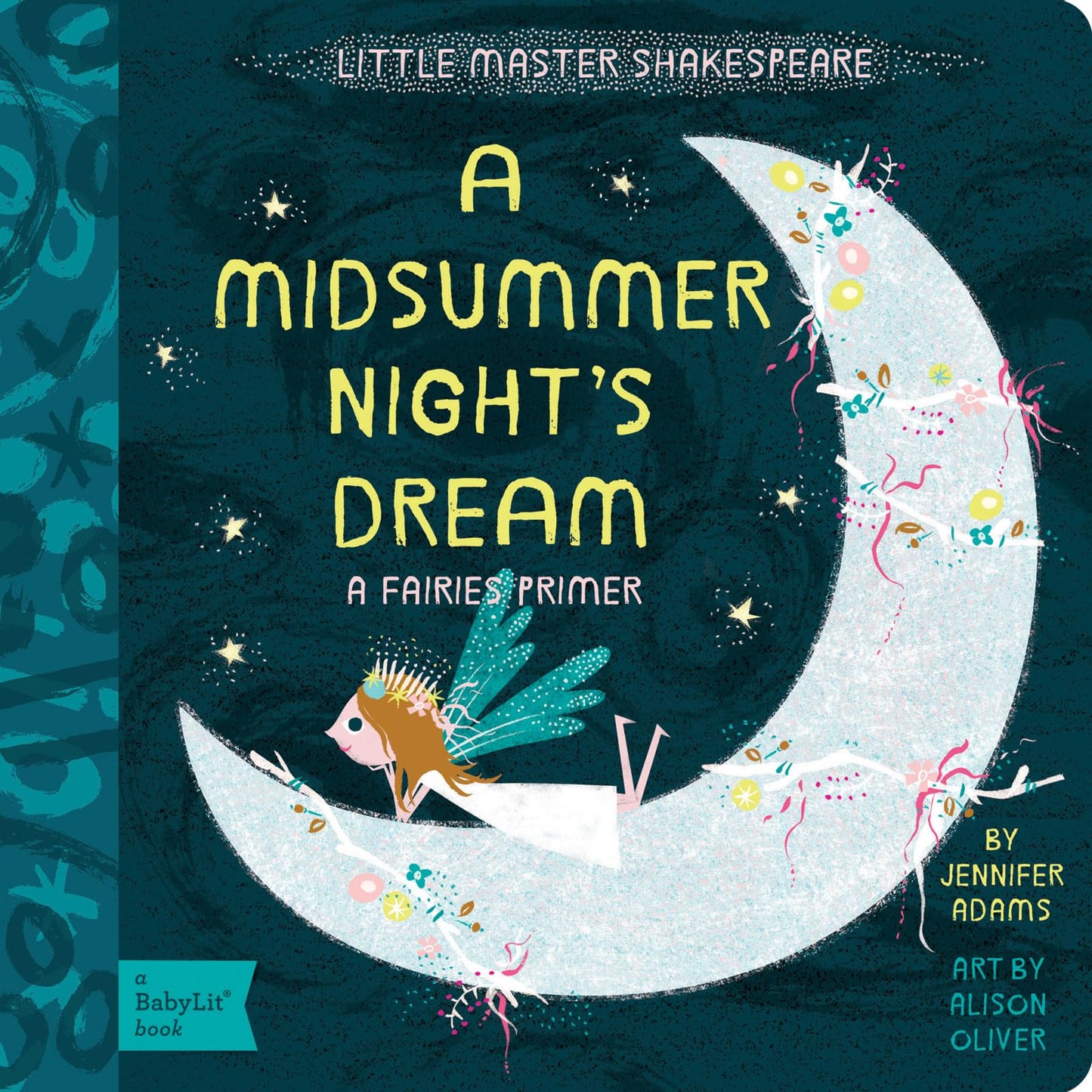 A Midsummer Night's Dream: A BabyLit® Fairies Primer - 4767