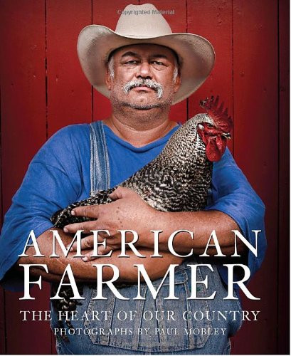 American Farmer: The Heart of Our Country